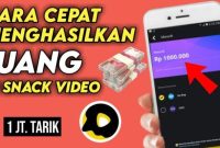 Cara Menaikkan Level di Aplikasi Snack Video, Lebih Banyak Cuan
