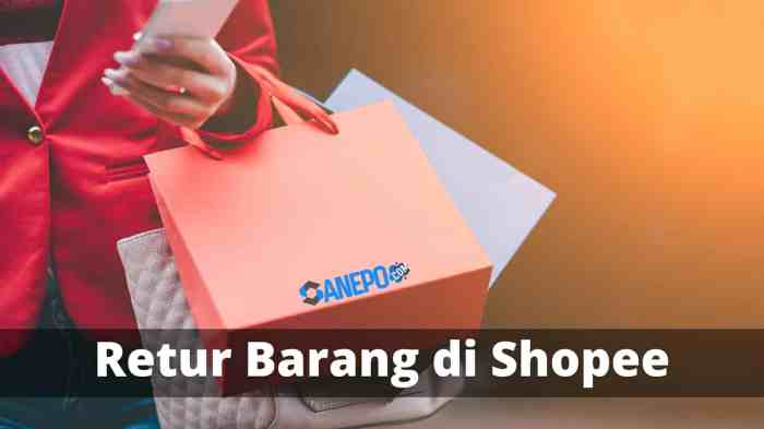 Cara Retur Barang Di Shopee yang Sudah Diterima