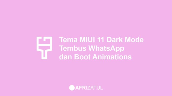 Tema MIUI 11 Dark Mode Tembus WhatsApp dan Boot Animations